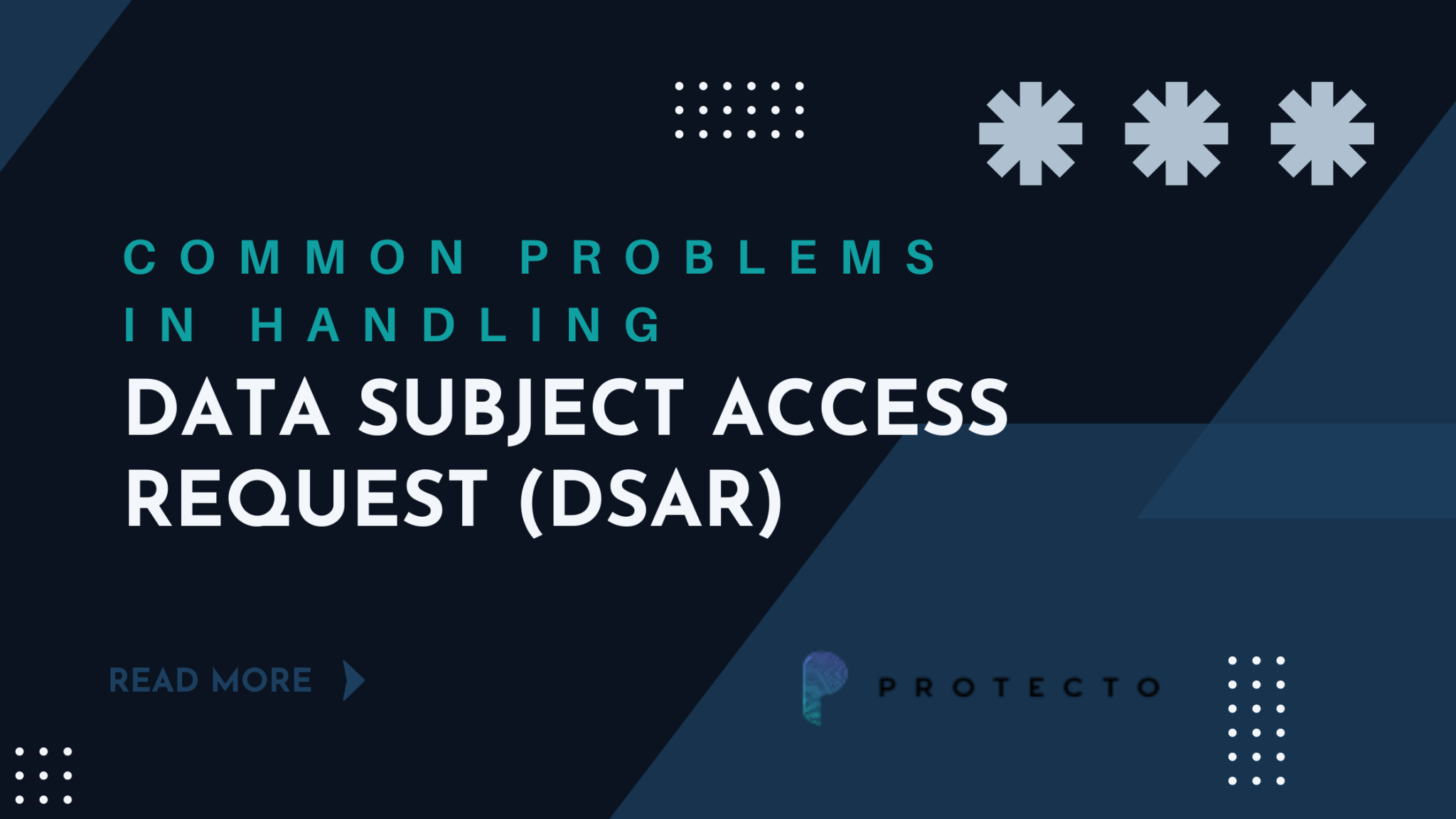 Common Problems In Handling Data Subject Access Request (DSAR)