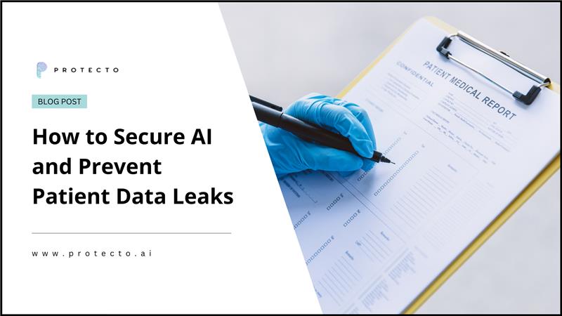 Secure AI and Prevent Patient Data Leaks