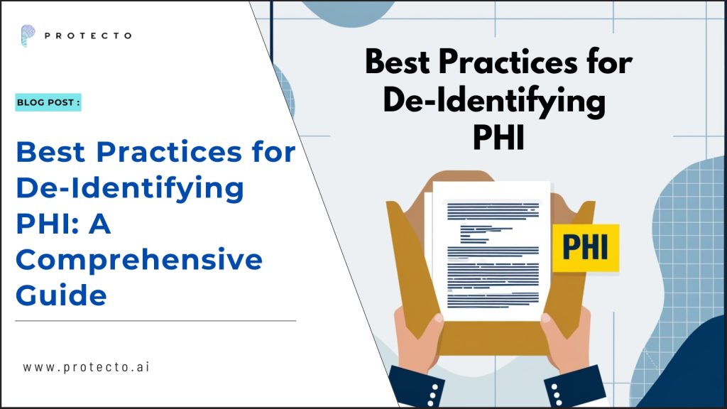 Best Practices for De-Identifying PHI A Comprehensive Guide