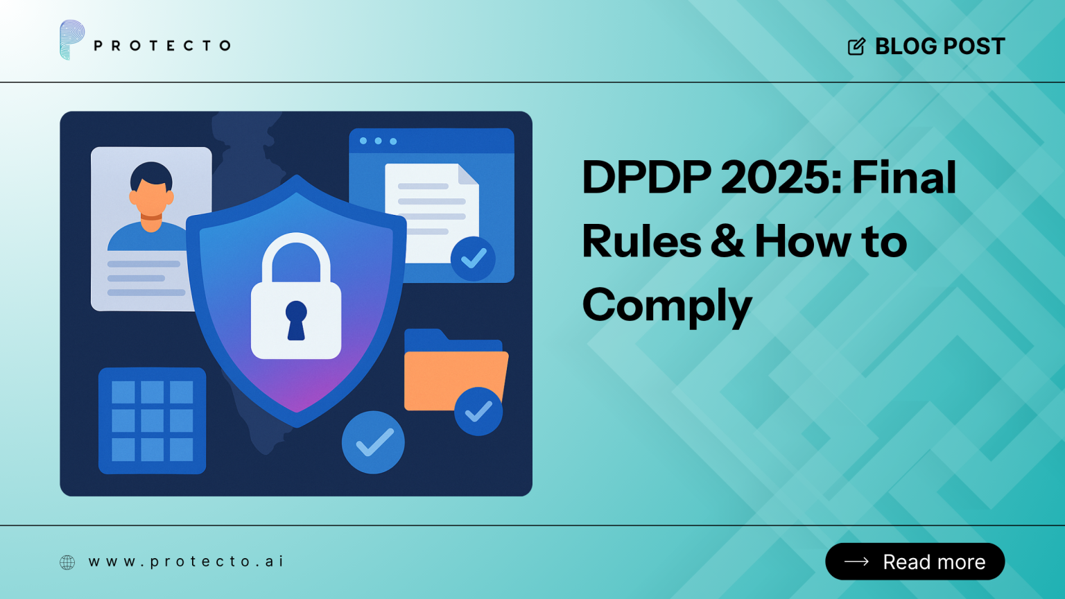 How To Comply With Final DPDP Rules For Agentic AI